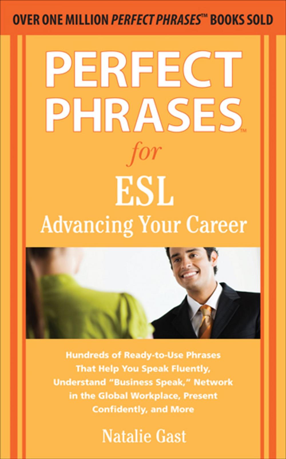 Big bigCover of Perfect Phrases for ESL Advancing Your Career