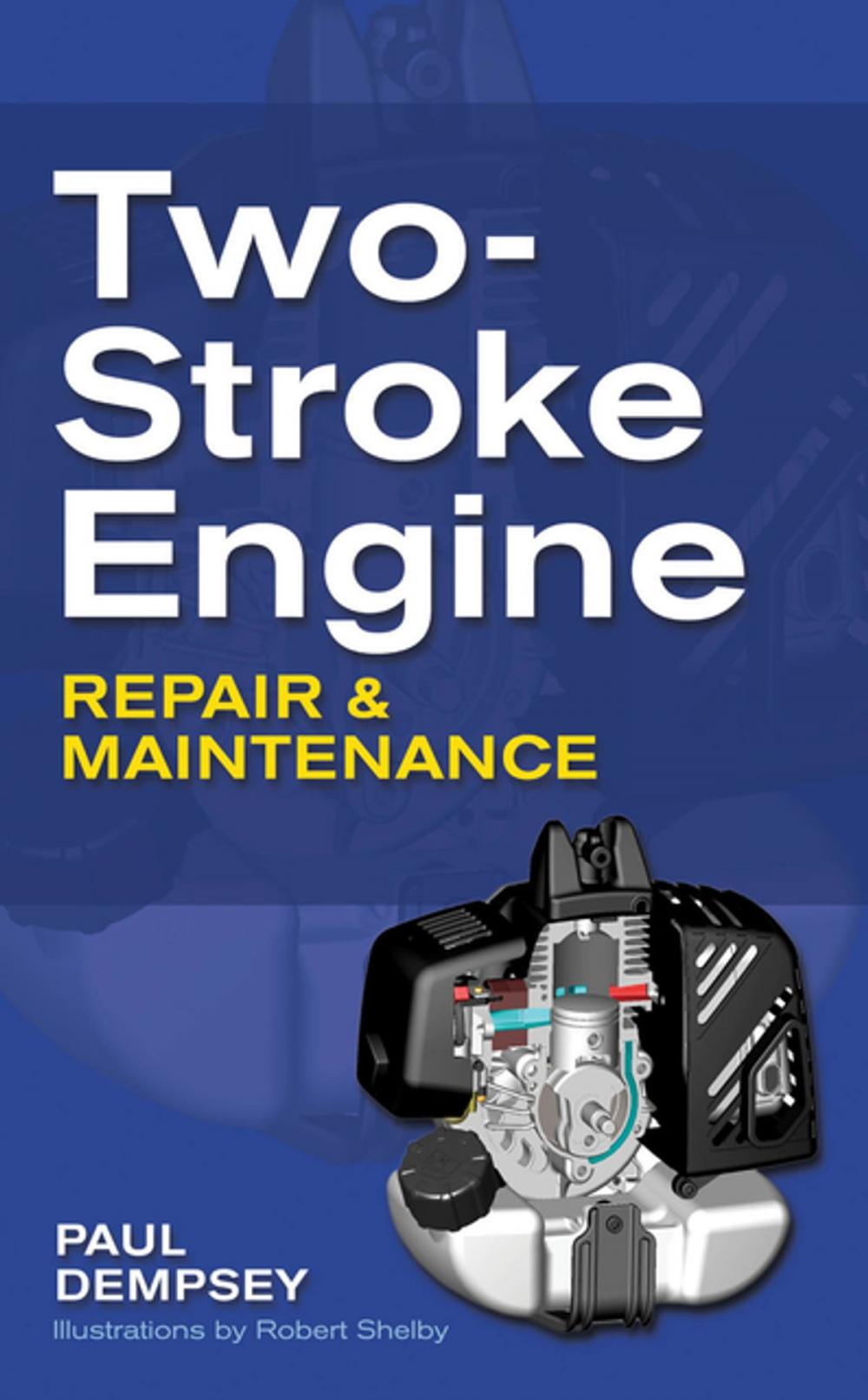 Big bigCover of Two-Stroke Engine Repair and Maintenance