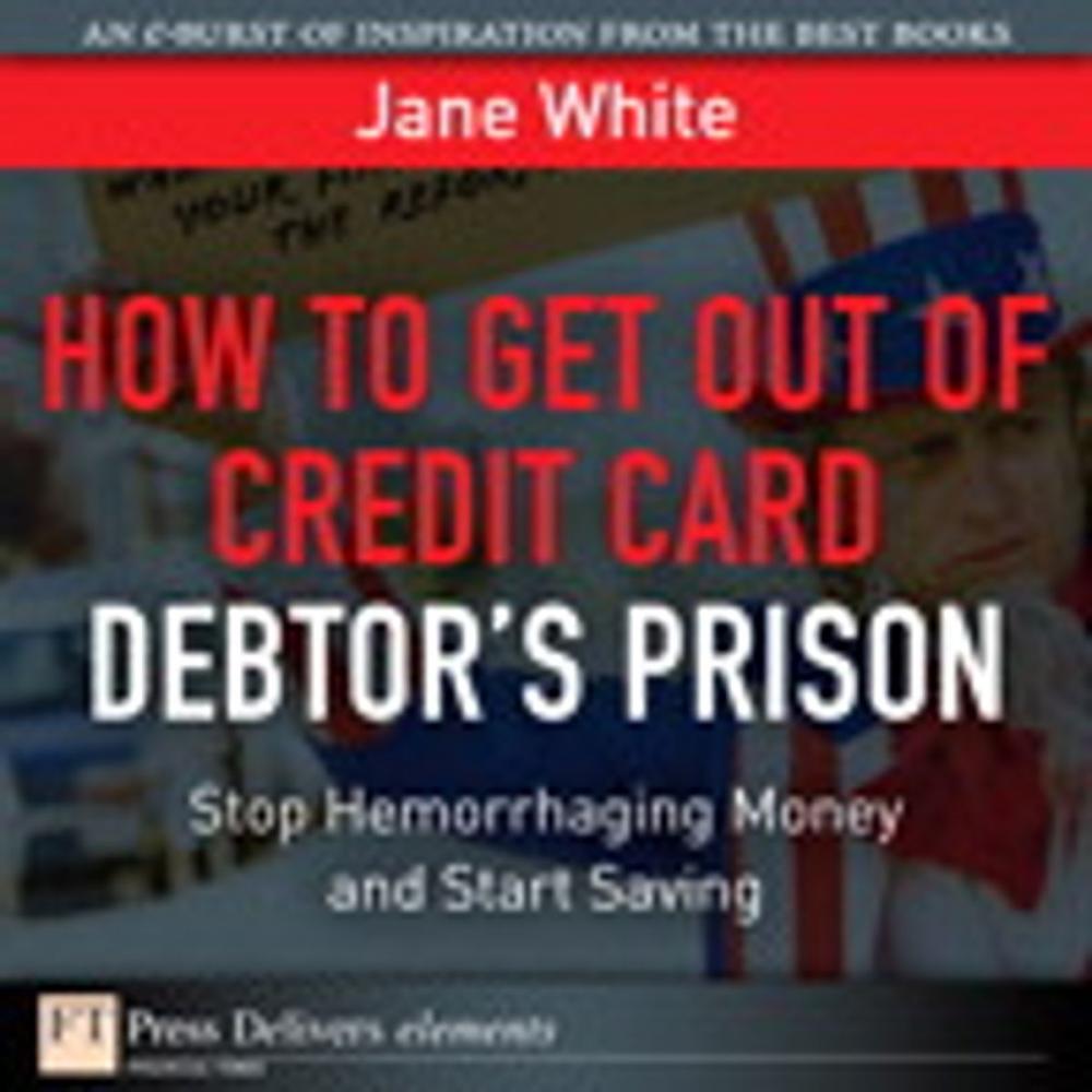 Big bigCover of How to Get Out of Credit Card Debtor's Prison