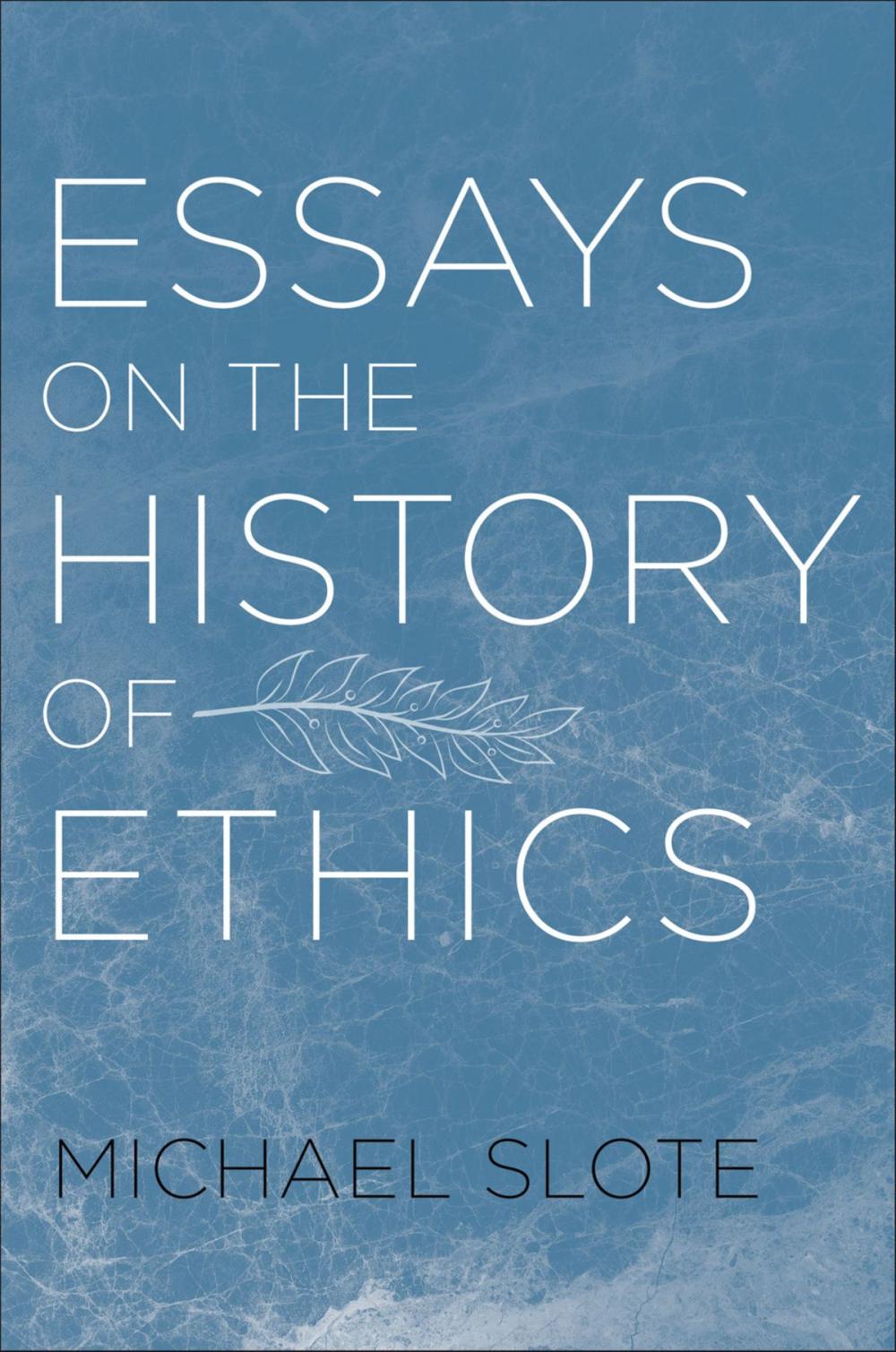 Big bigCover of Essays on the History of Ethics