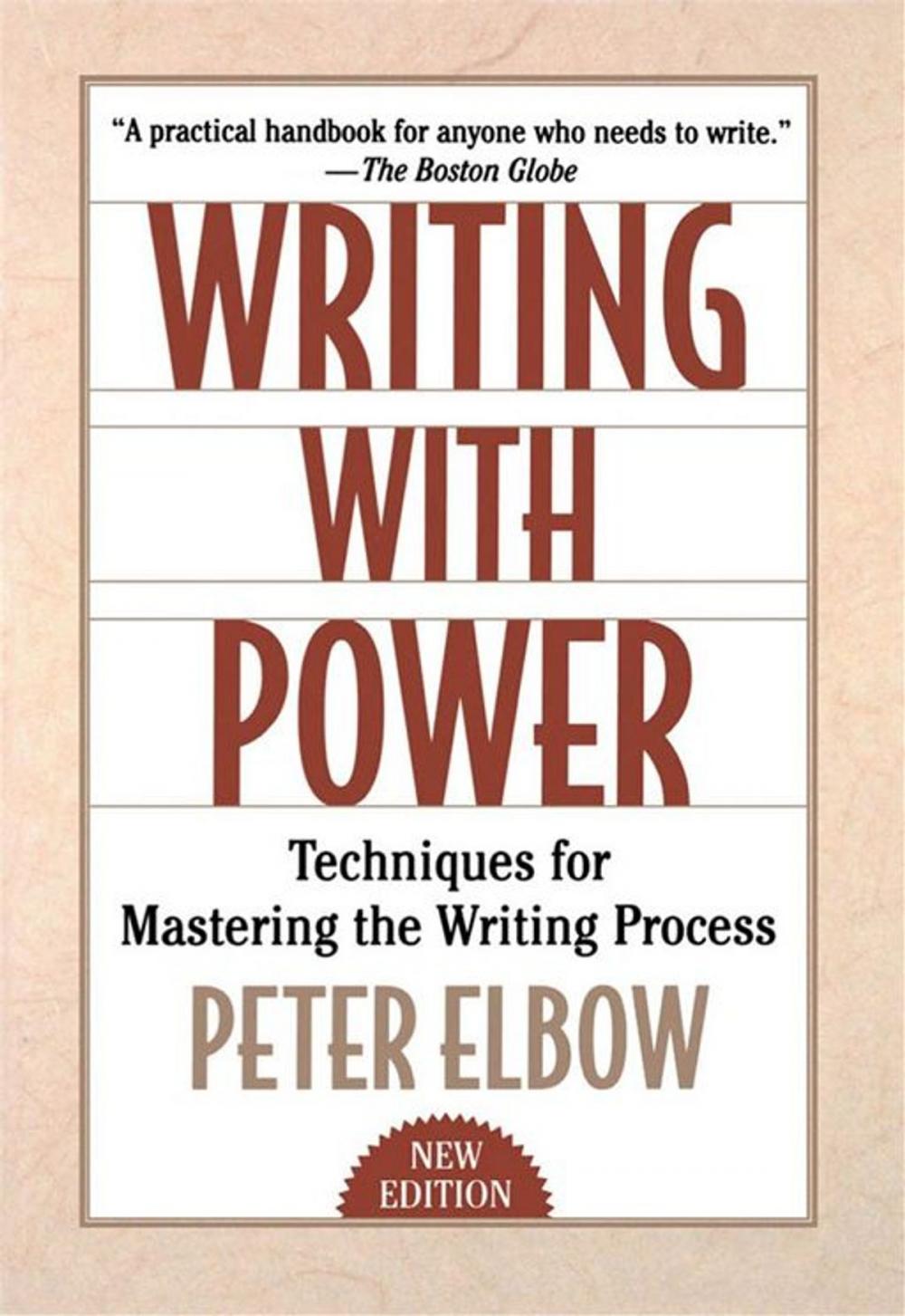 Big bigCover of Writing With Power : Techniques For Mastering The Writing Process