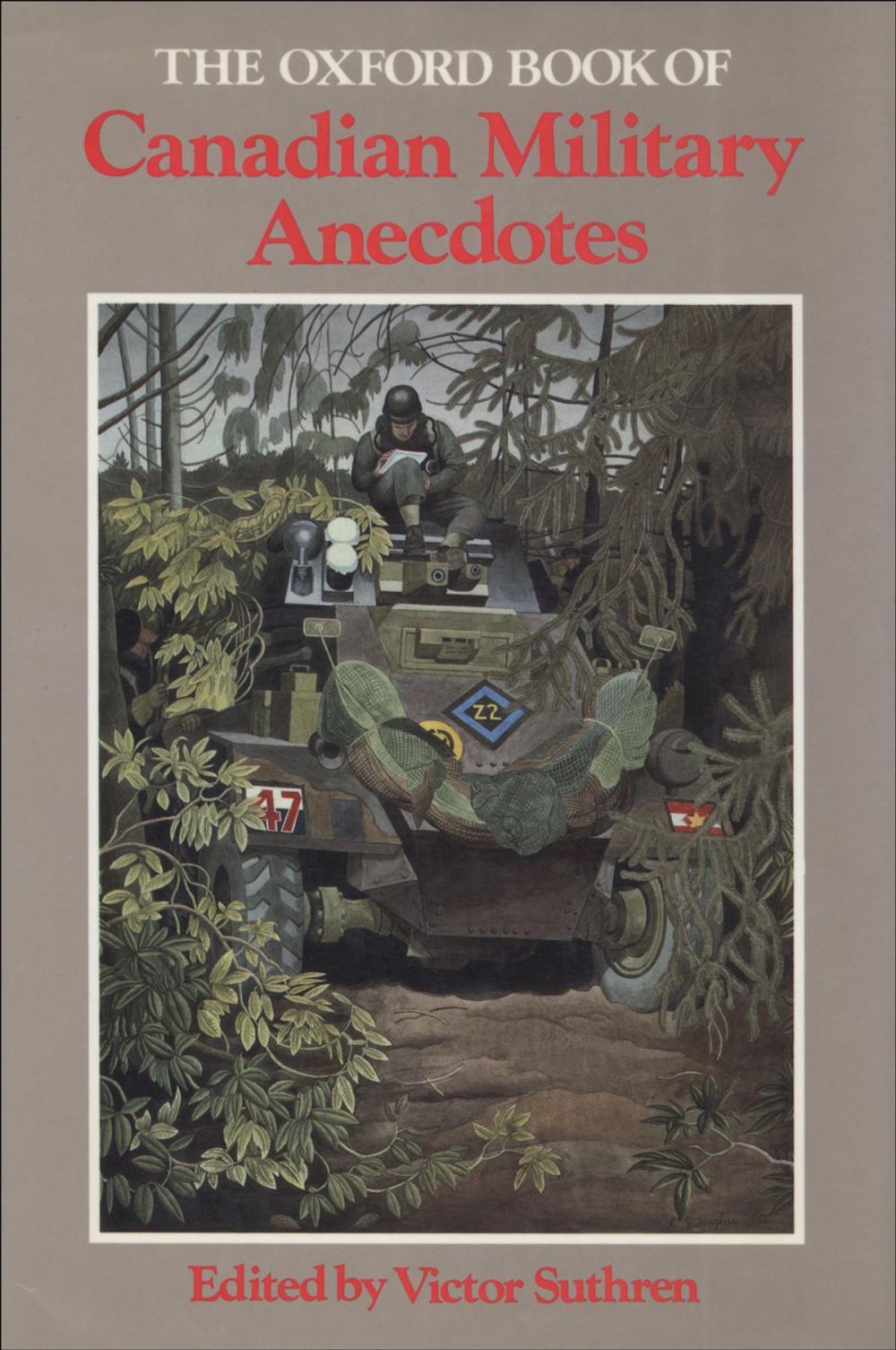 Big bigCover of The Oxford Book of Canadian Military Anecdotes