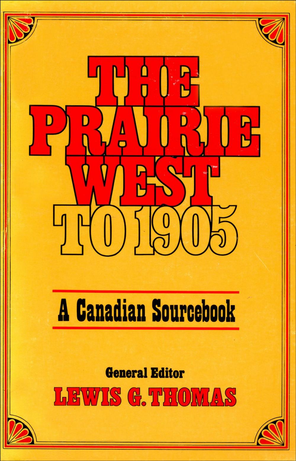 Big bigCover of The Prairie West to 1905