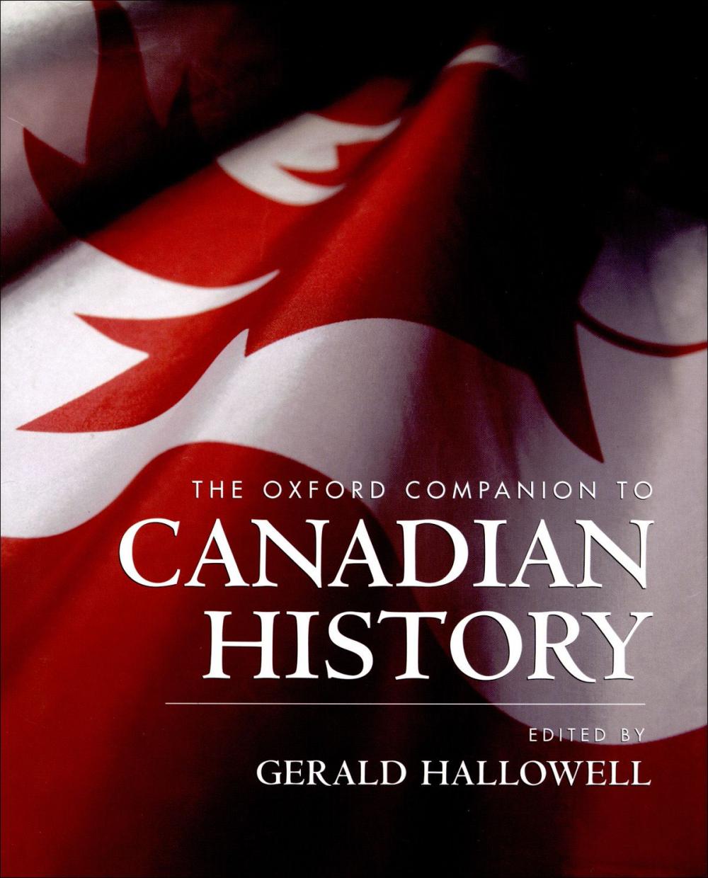 Big bigCover of The Oxford Companion to Canadian History