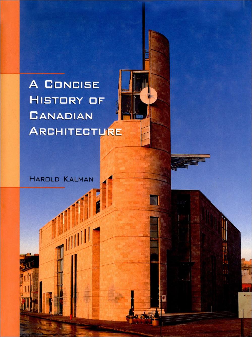 Big bigCover of A Concise History of Candian Architecture