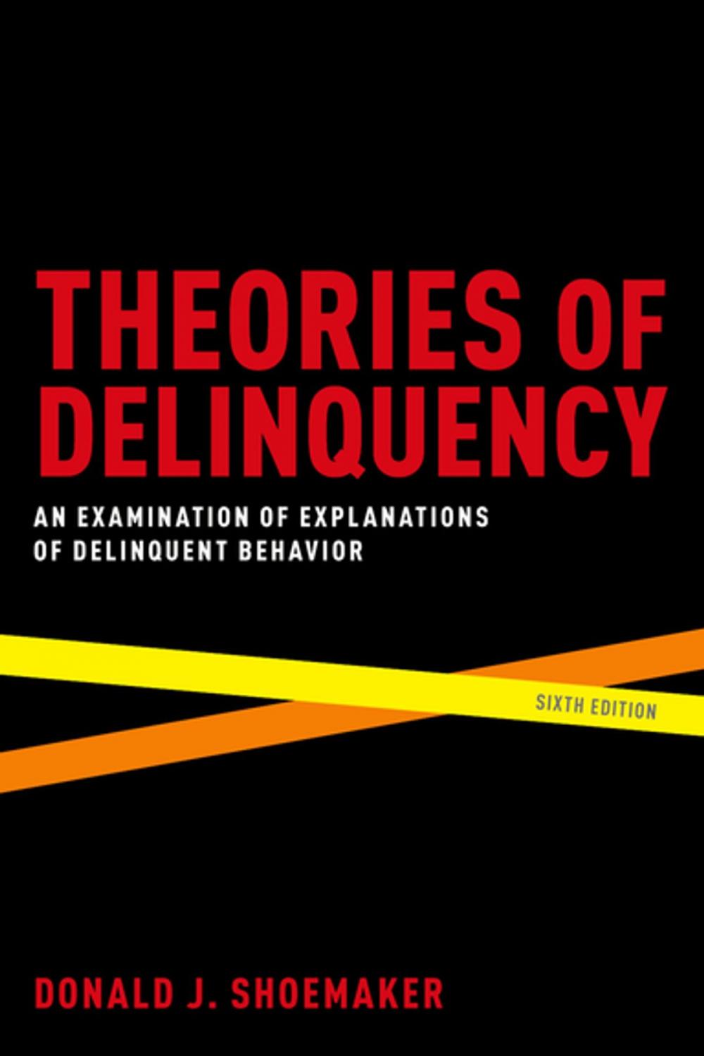 Big bigCover of Theories of Delinquency