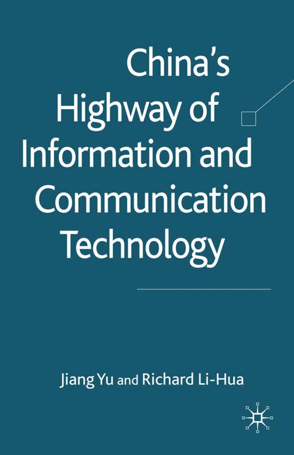 Big bigCover of China's Highway of Information and Communication Technology