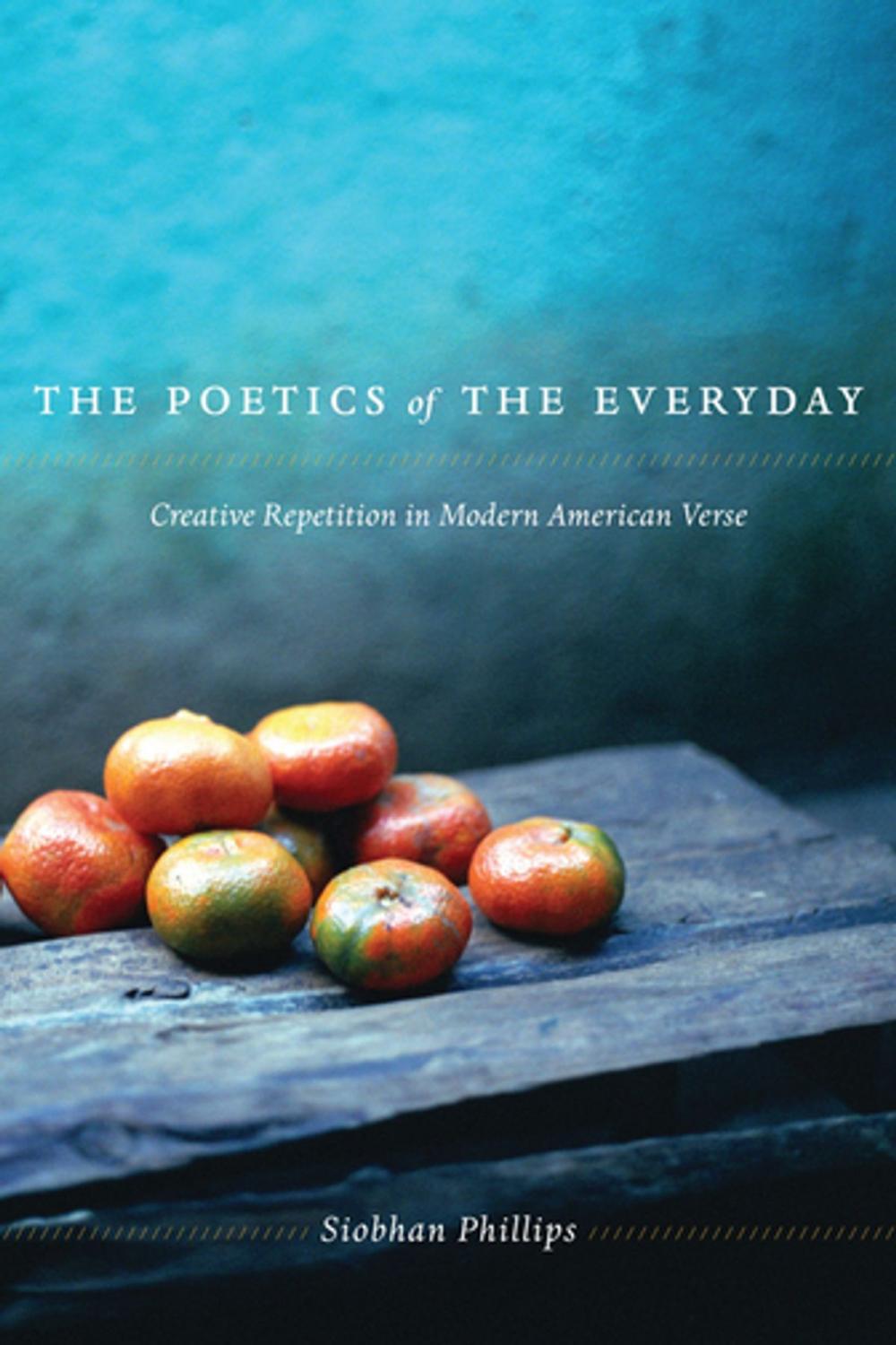 Big bigCover of The Poetics of the Everyday