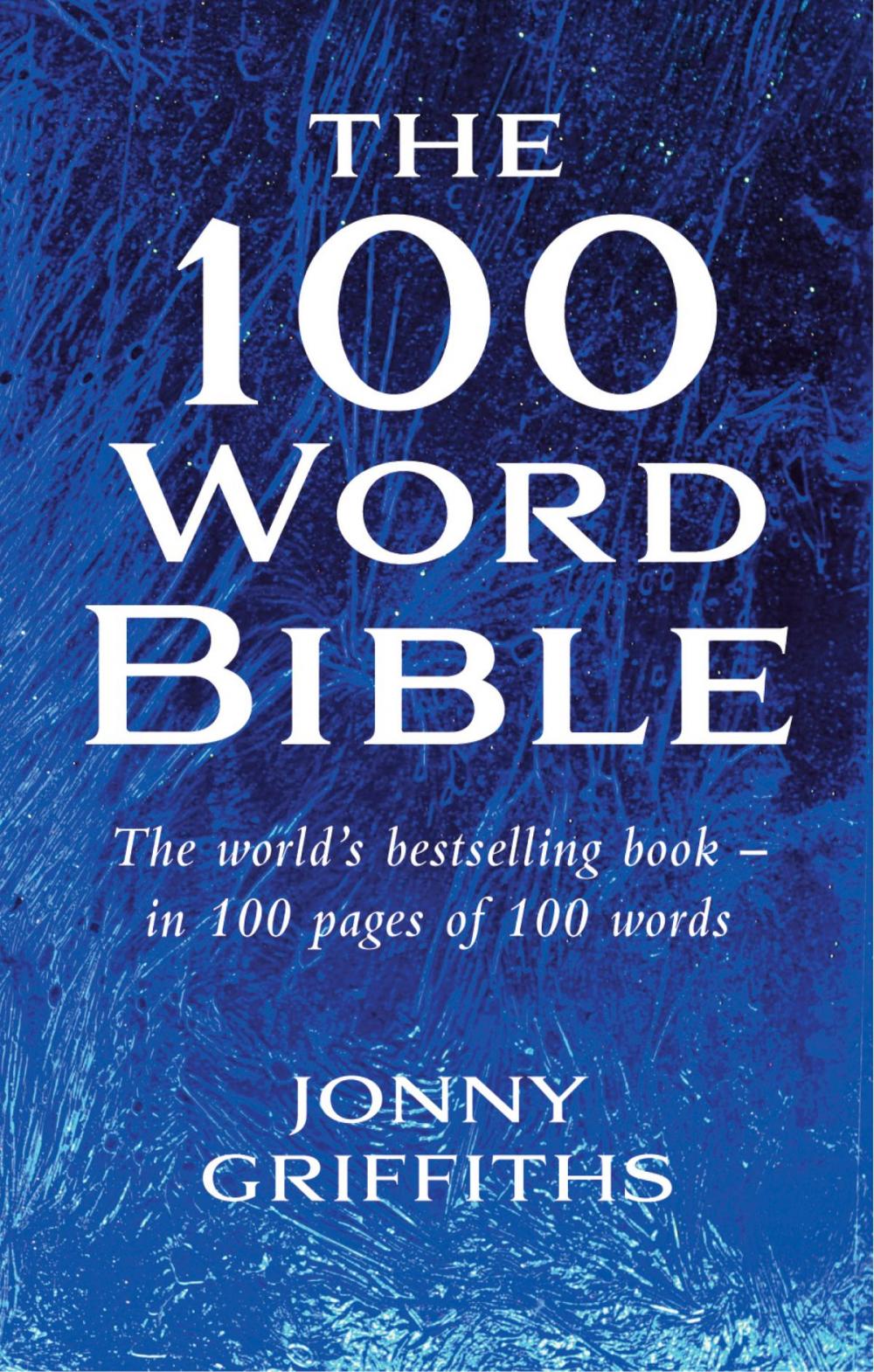 Big bigCover of The 100 Word Bible: The world's best-selling book - in 100 pages fo 100 words