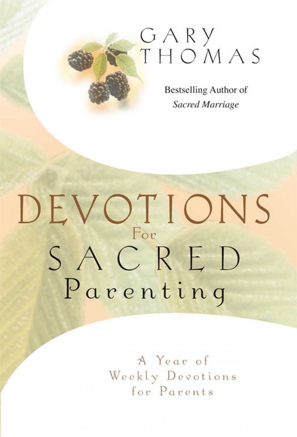 Big bigCover of Devotions for Sacred Parenting