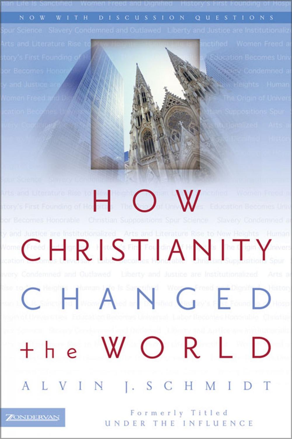 Big bigCover of How Christianity Changed the World