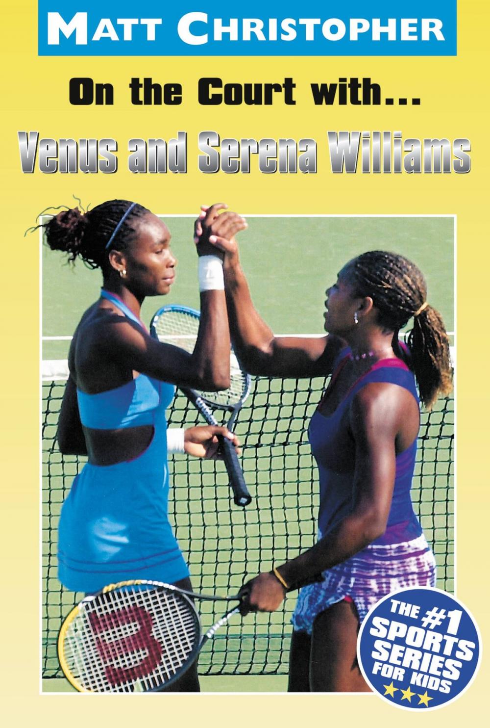 Big bigCover of On the Court with...Venus and Serena Williams