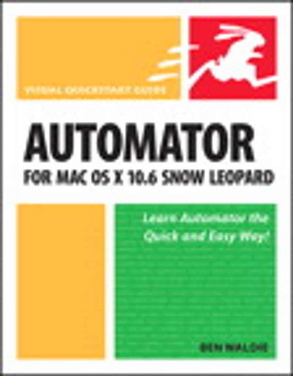 Big bigCover of Automator for Mac OS X 10.6 Snow Leopard