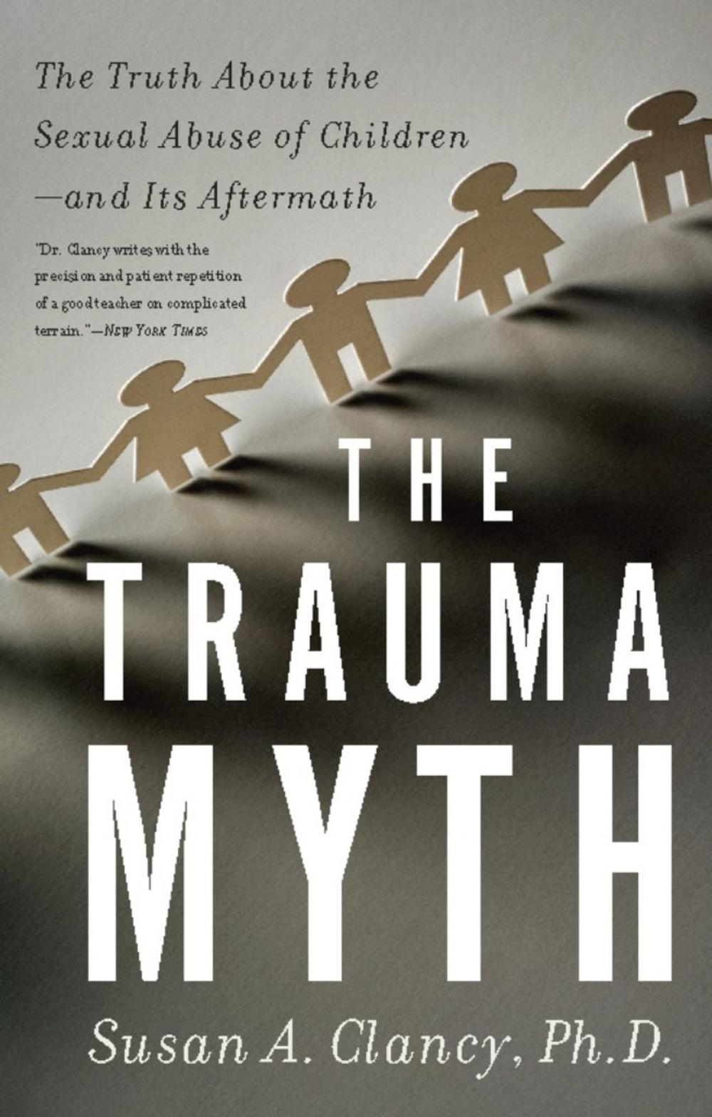 Big bigCover of The Trauma Myth