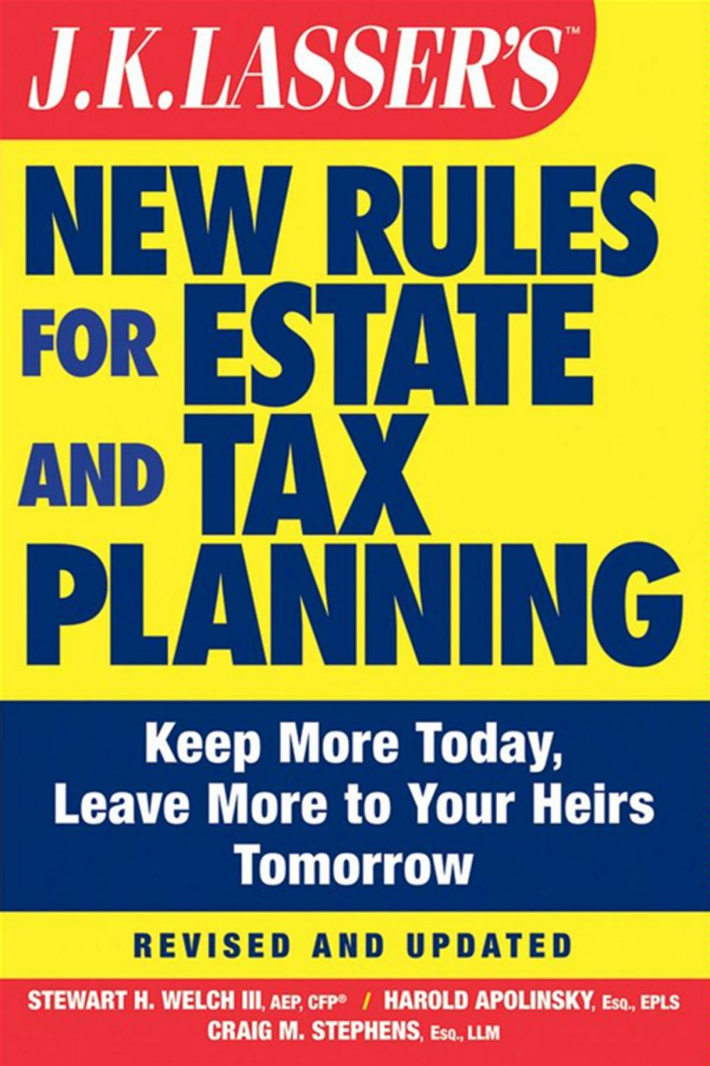 Big bigCover of JK Lasser's New Rules for Estate and Tax Planning