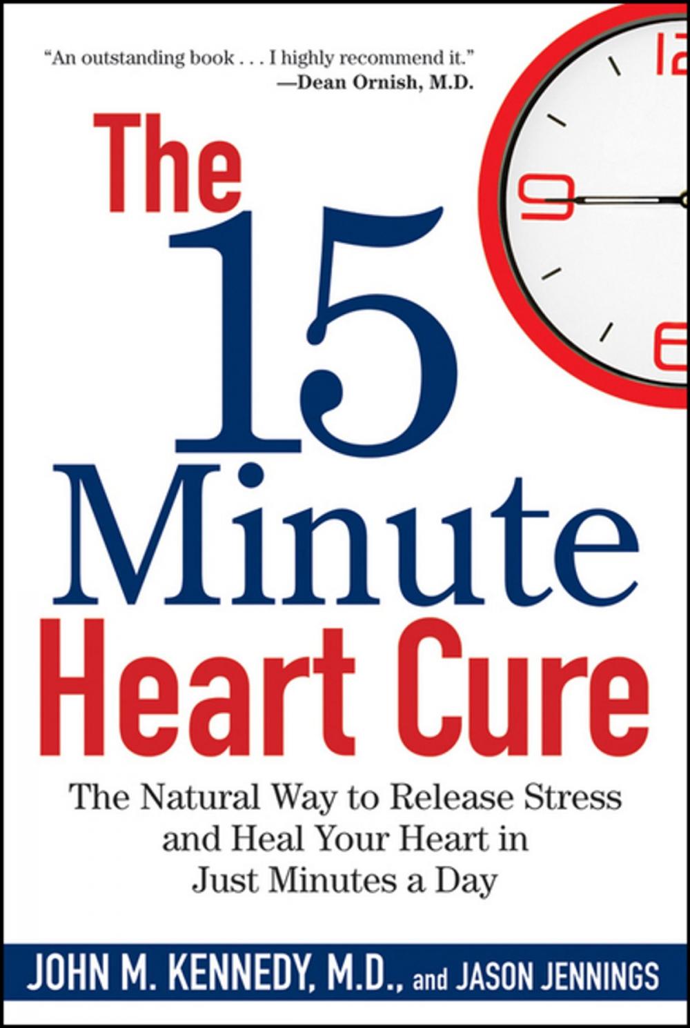 Big bigCover of The 15 Minute Heart Cure