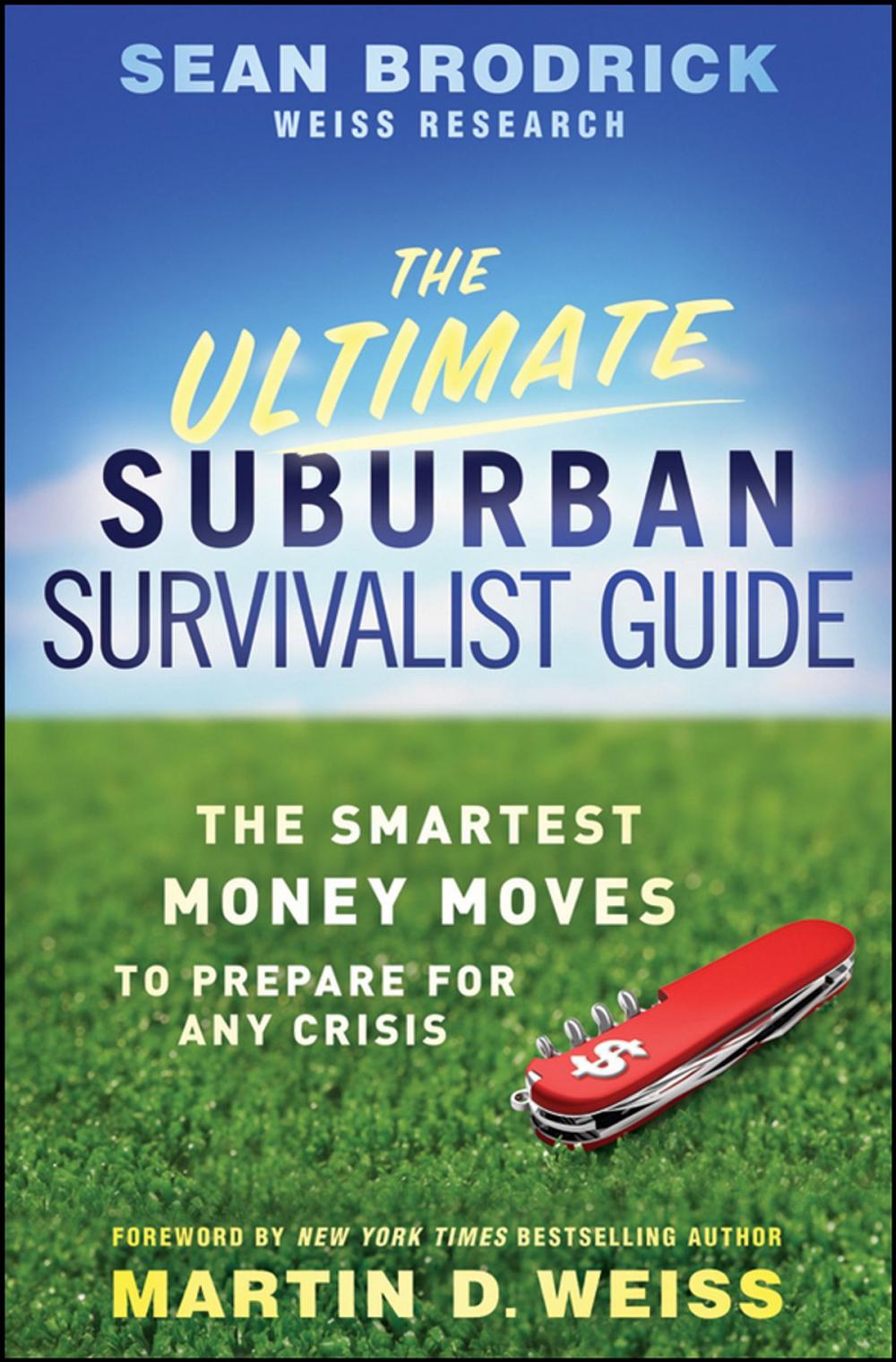 Big bigCover of The Ultimate Suburban Survivalist Guide