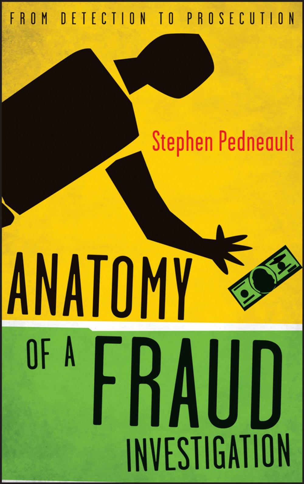 Big bigCover of Anatomy of a Fraud Investigation