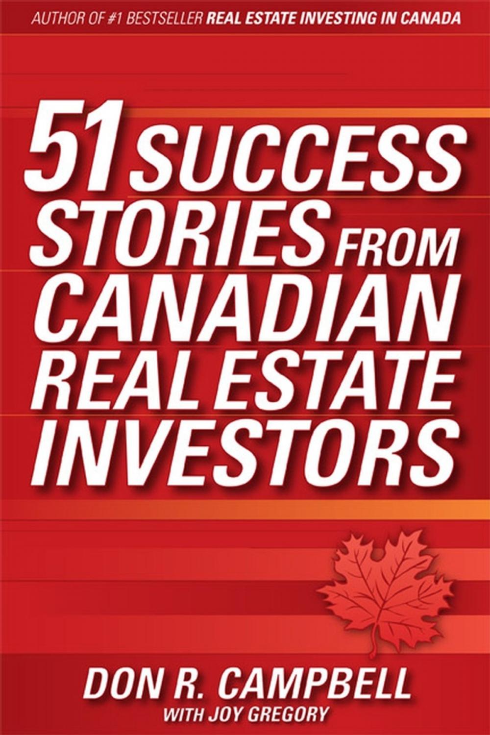 Big bigCover of 51 Success Stories from Canadian Real Estate Investors