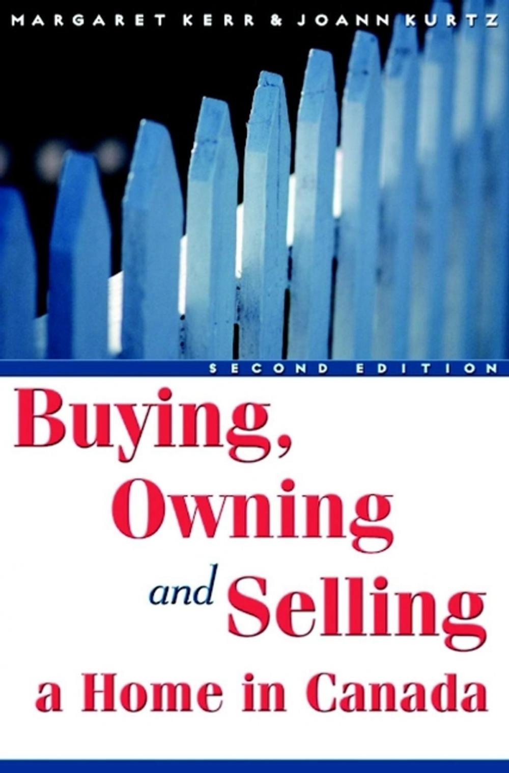 Big bigCover of Buying, Owning and Selling a Home in Canada