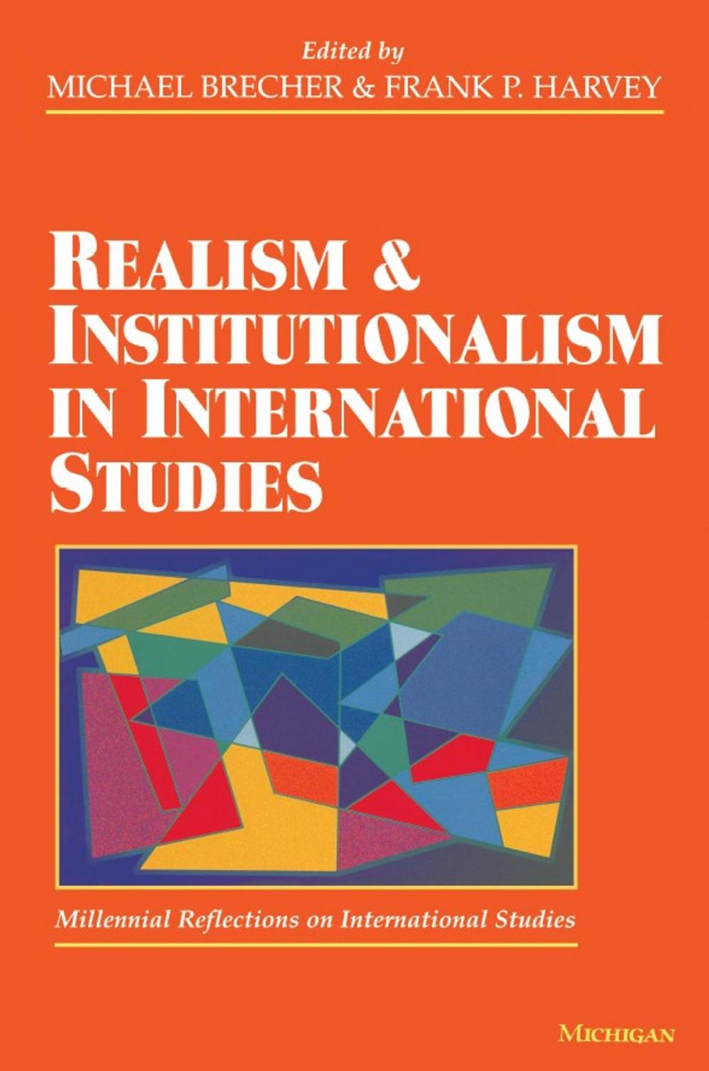 Big bigCover of Realism and Institutionalism in International Studies