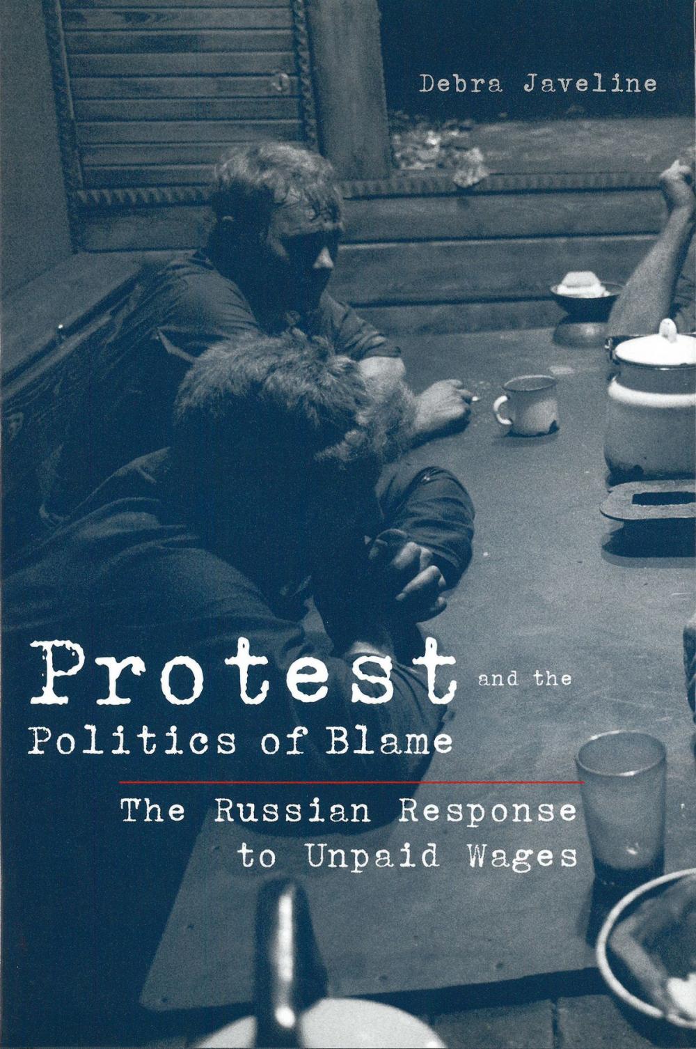 Big bigCover of Protest and the Politics of Blame