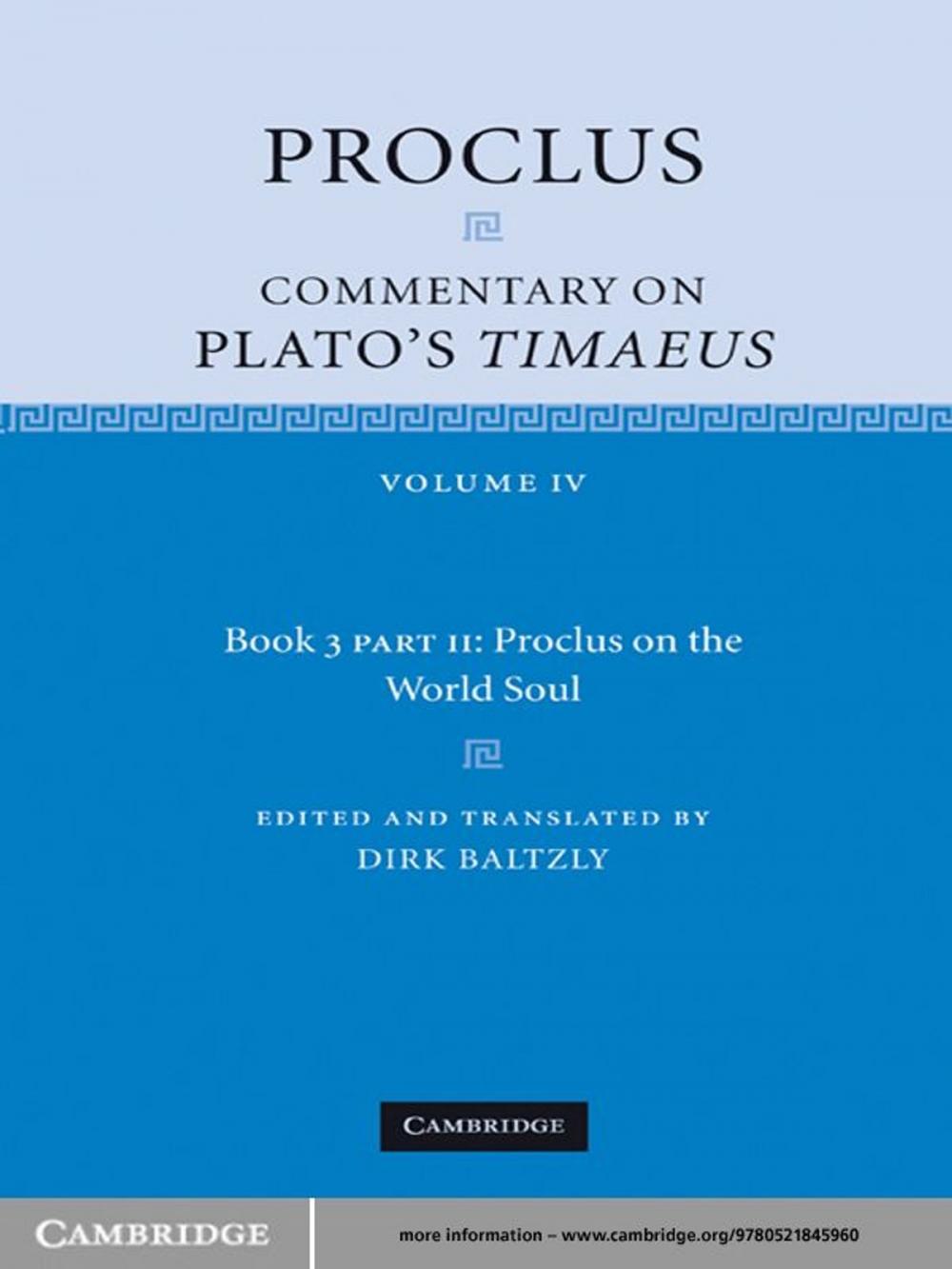 Big bigCover of Proclus: Commentary on Plato's Timaeus: Volume 4, Book 3, Part 2, Proclus on the World Soul