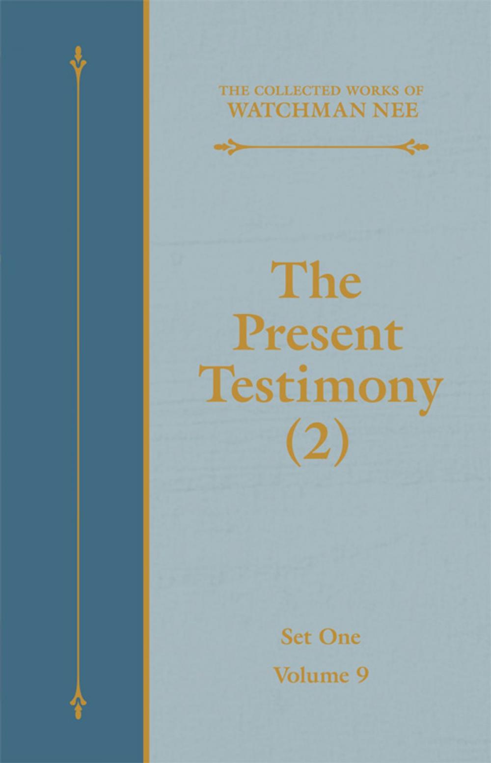 Big bigCover of The Present Testimony (2)