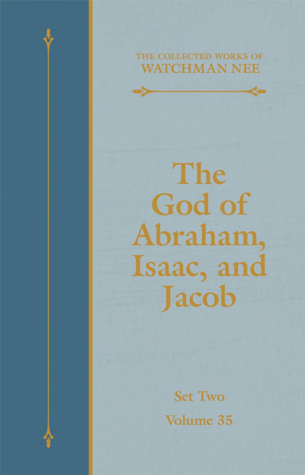 Big bigCover of The God of Abraham, Isaac, and Jacob