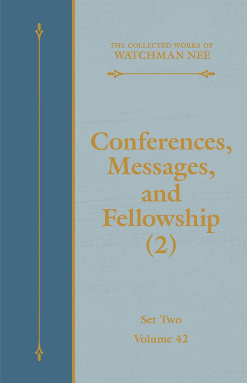 Big bigCover of Conferences, Messages, and Fellowship (2)