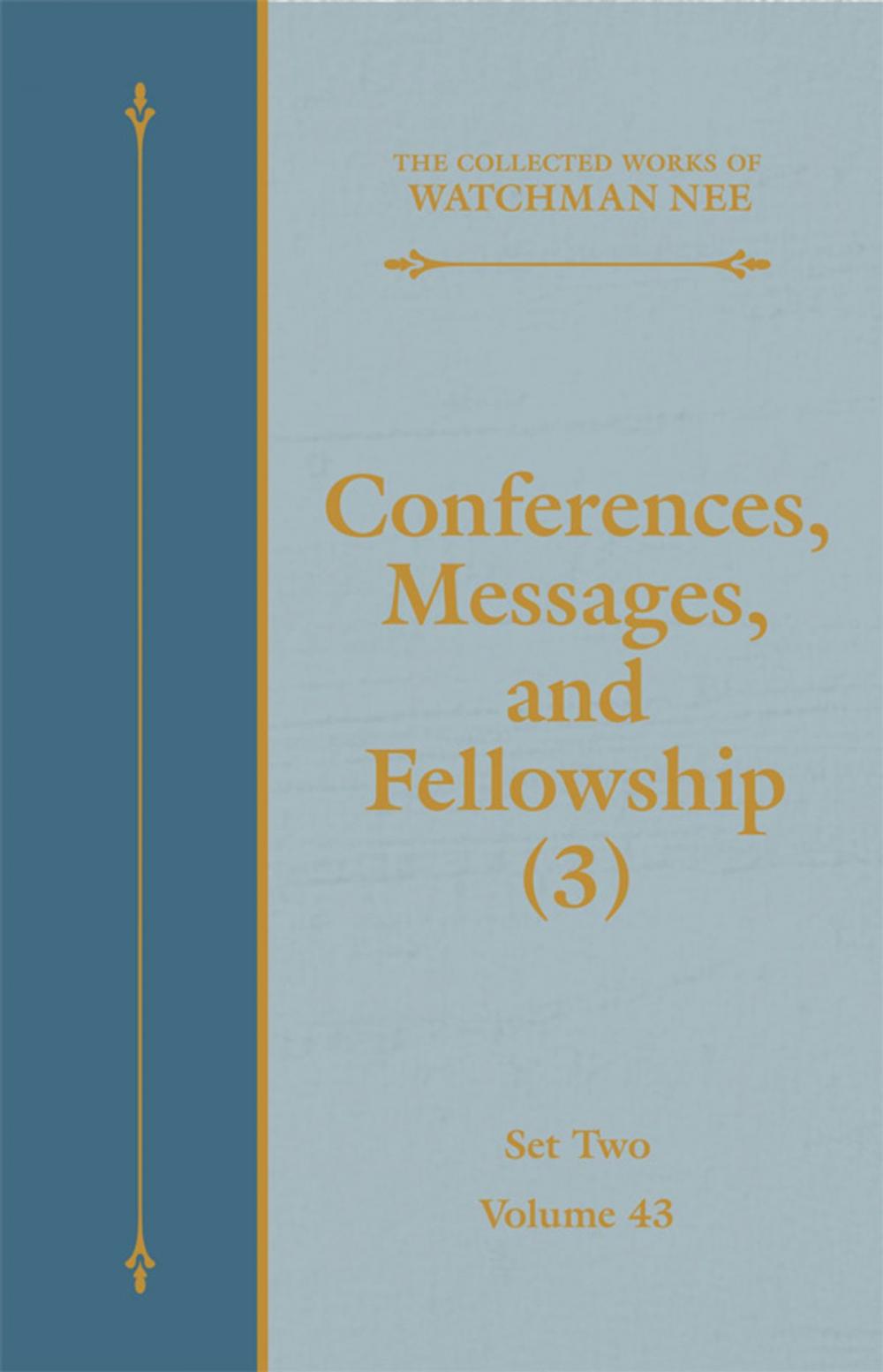 Big bigCover of Conferences, Messages, and Fellowship (3)