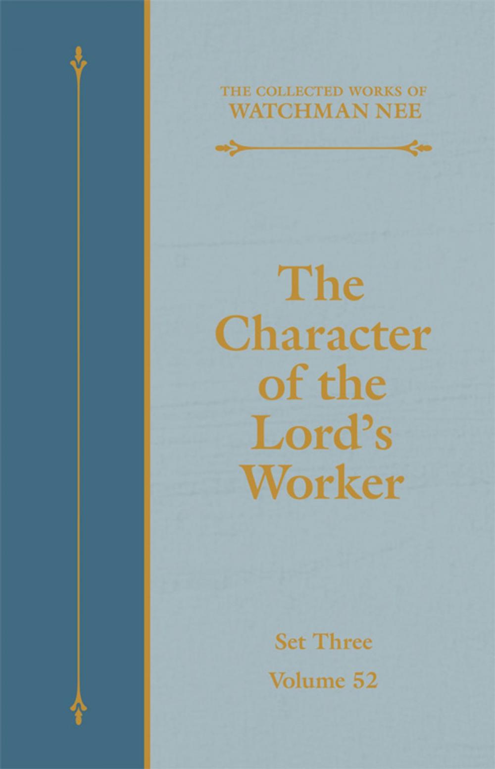 Big bigCover of The Character of the Lord's Worker