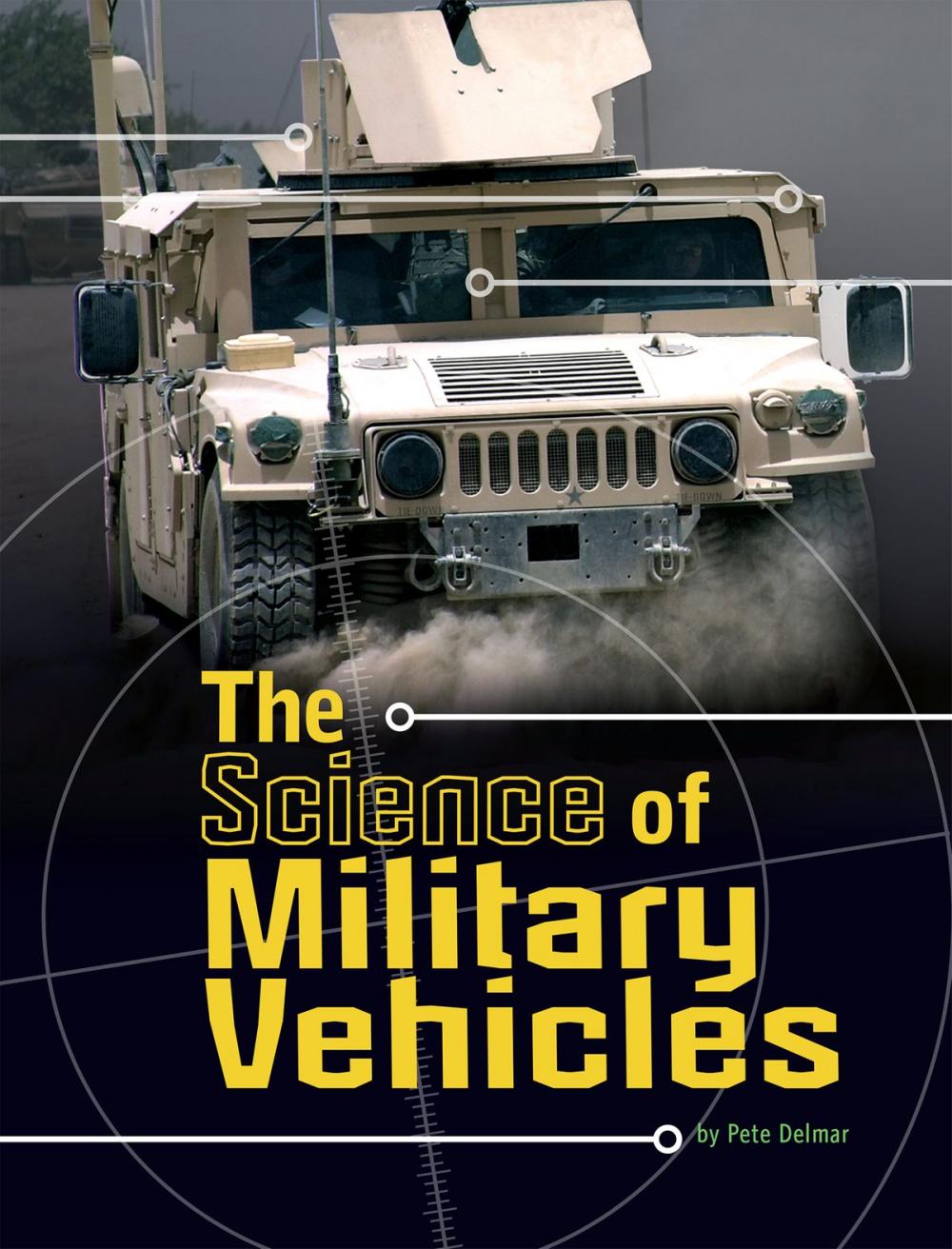 Big bigCover of The Science of Military Vehicles