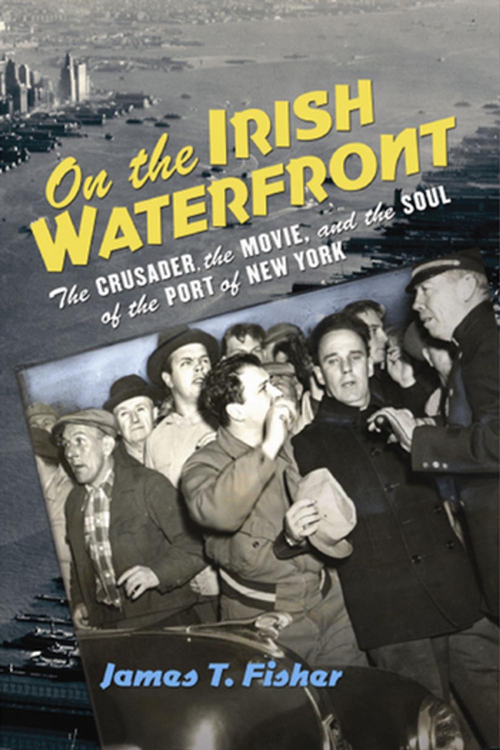 Big bigCover of On the Irish Waterfront