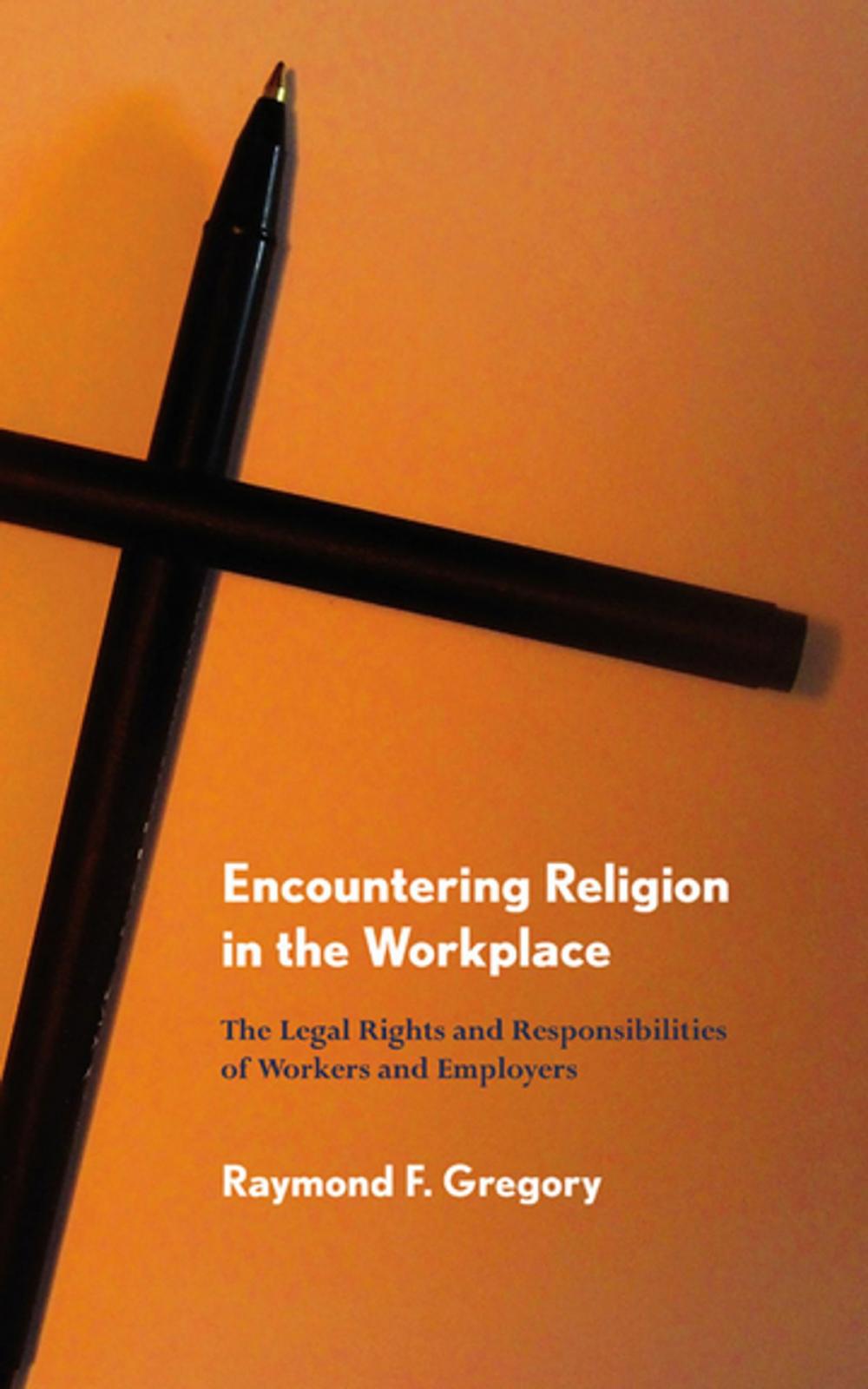 Big bigCover of Encountering Religion in the Workplace