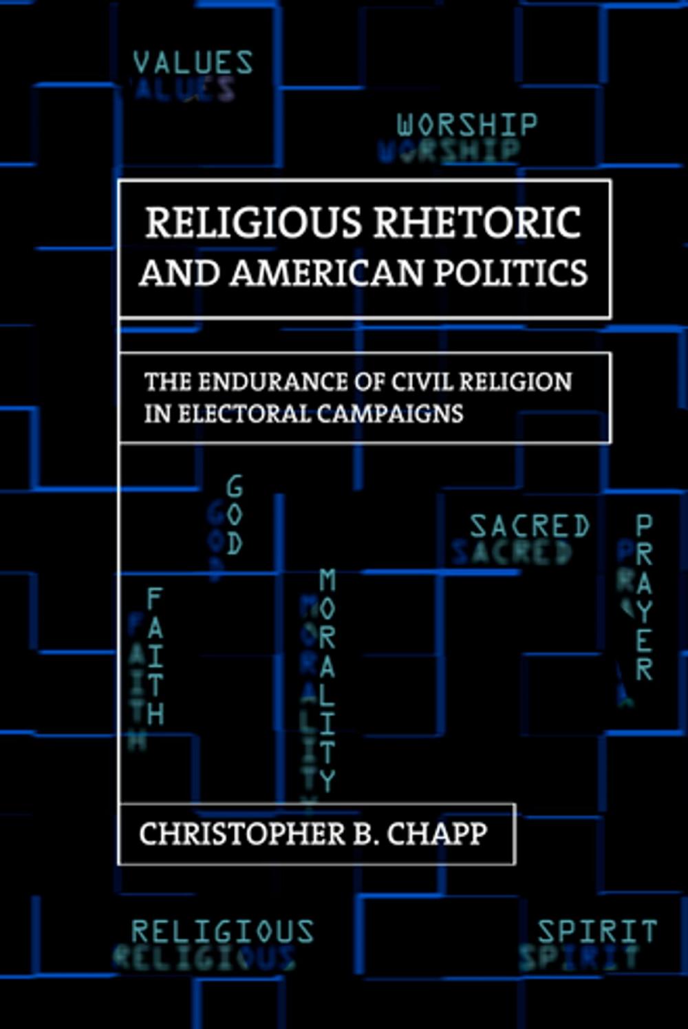 Big bigCover of Religious Rhetoric and American Politics