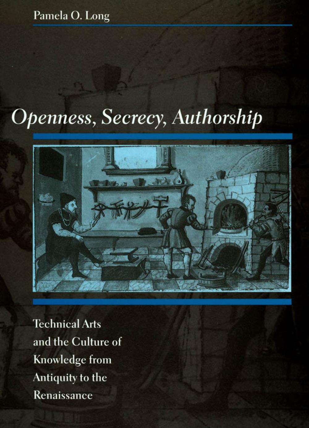 Big bigCover of Openness, Secrecy, Authorship