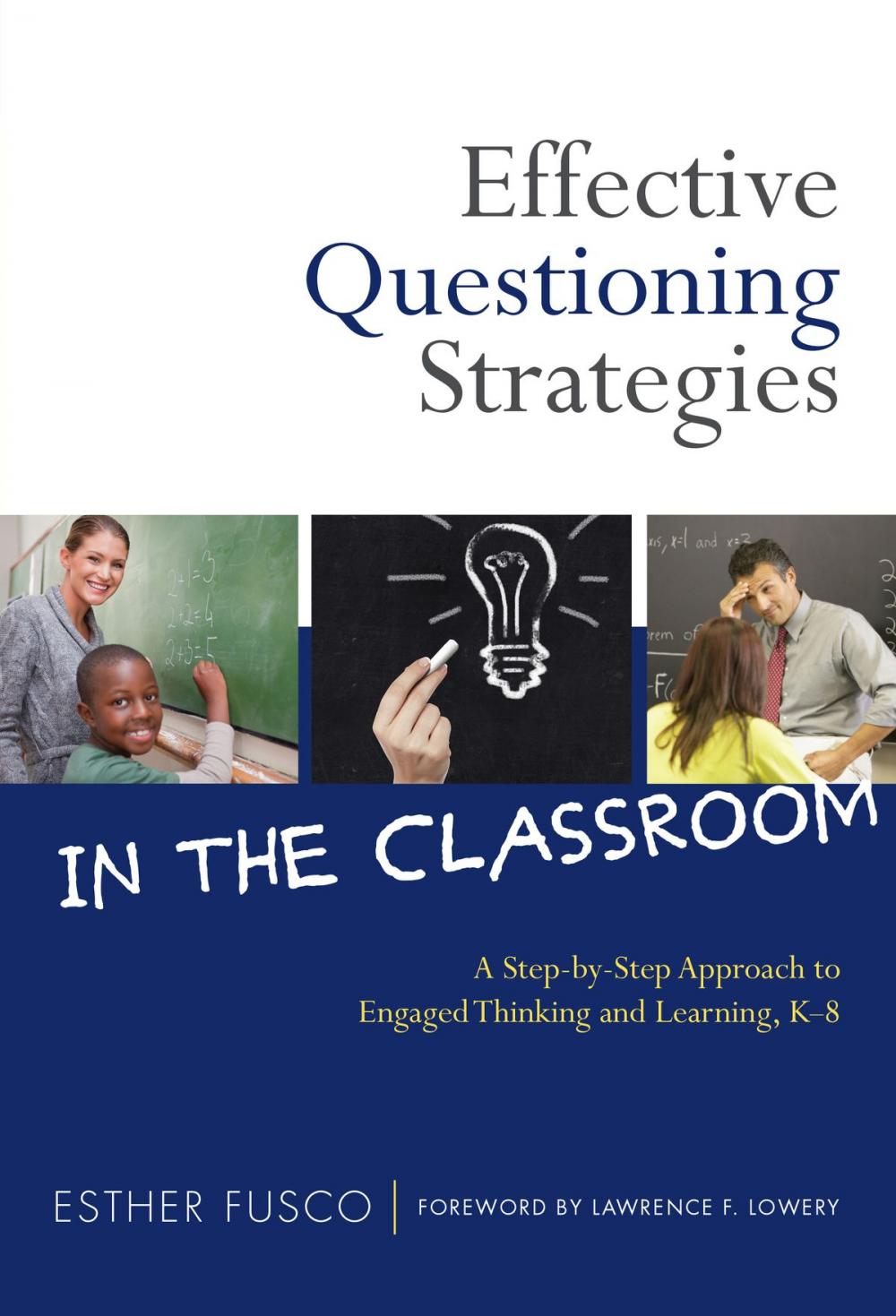 Big bigCover of Effective Questioning Strategies in the Classroom