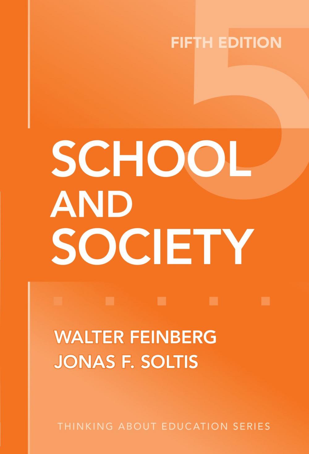 Big bigCover of School and Society, 5th Edition