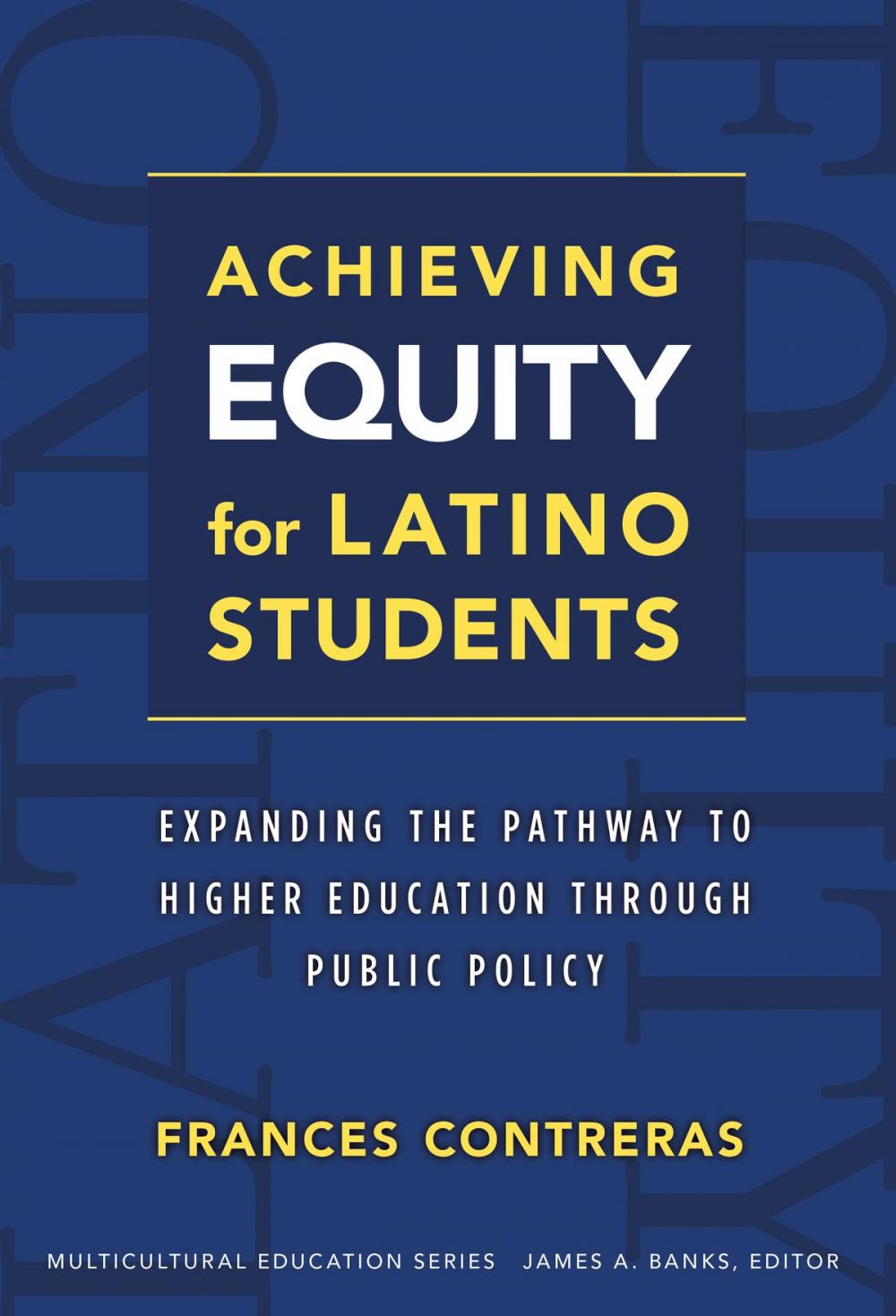 Big bigCover of Achieving Equity for Latino Students