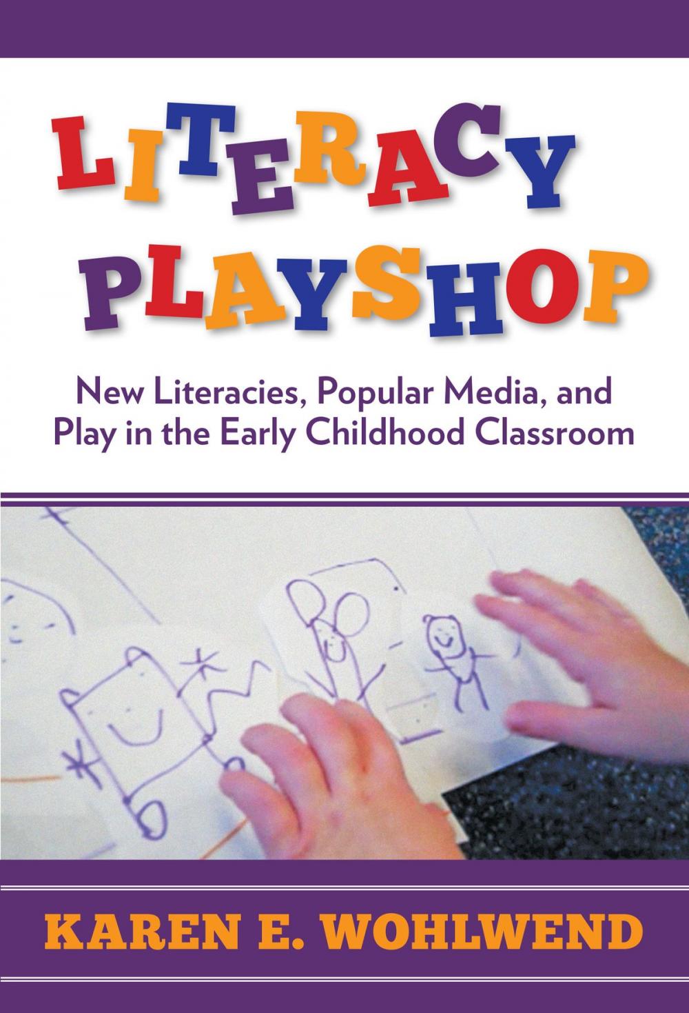 Big bigCover of Playing Their Way into Literacies