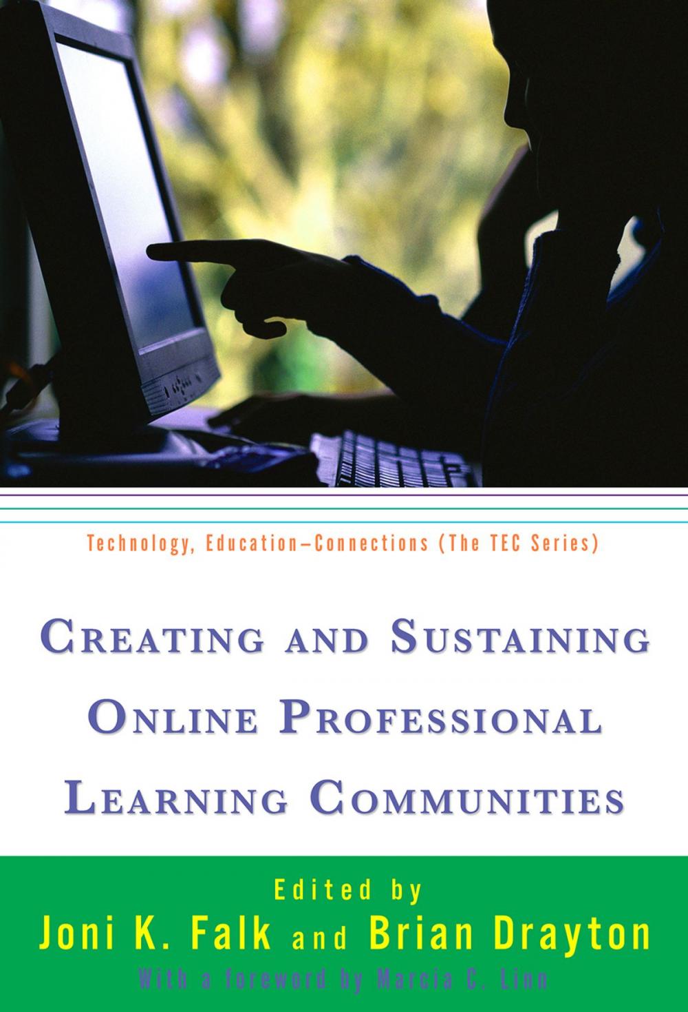 Big bigCover of Creating and Sustaining Online Professional Learning Communities