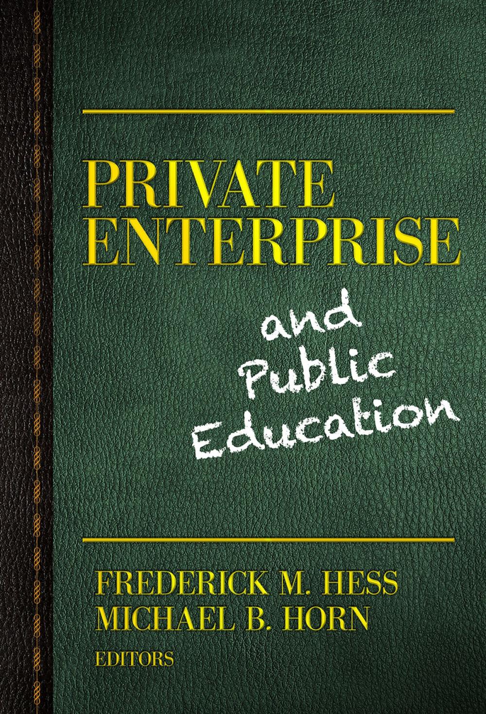 Big bigCover of Private Enterprise and Public Education