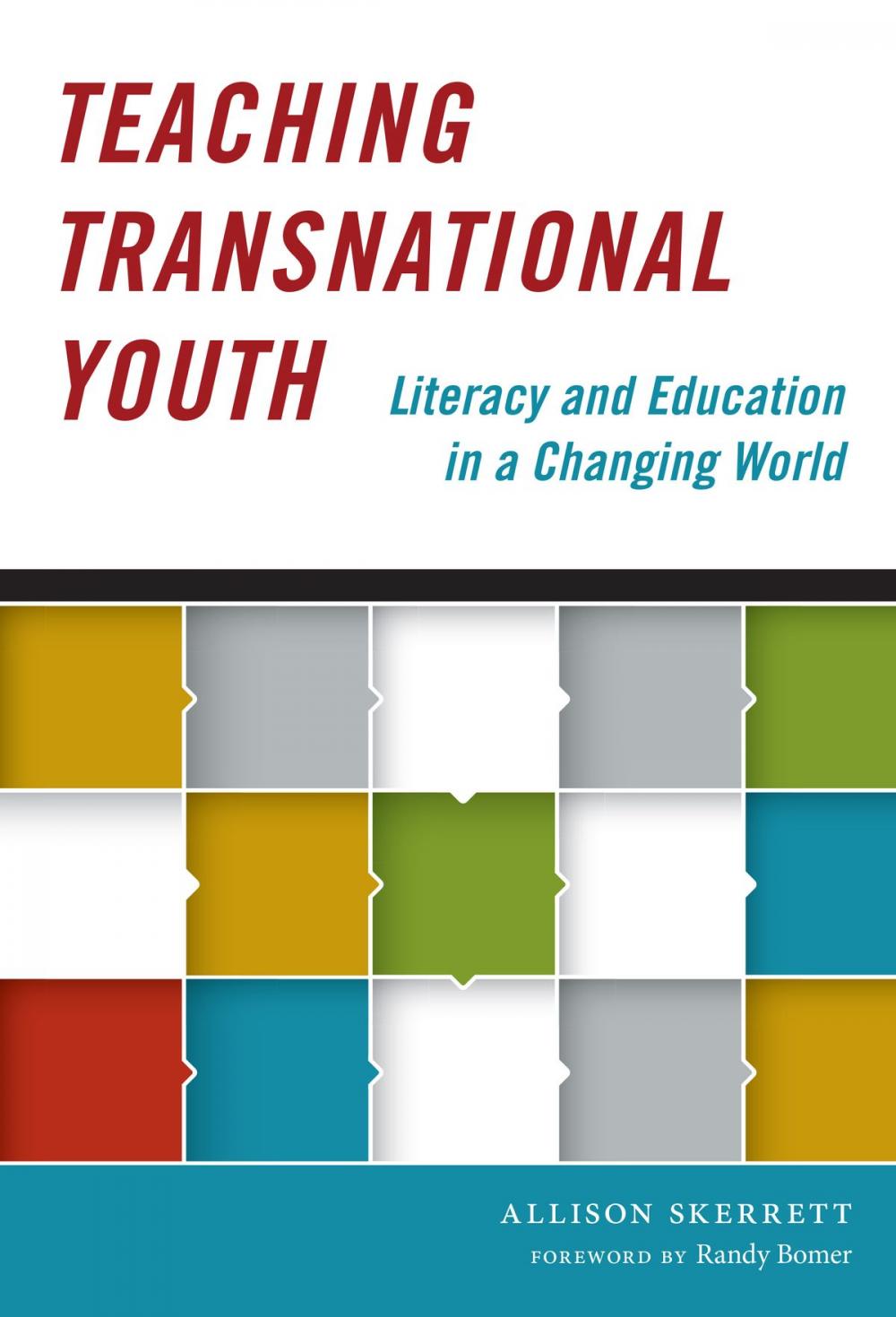 Big bigCover of Teaching Transnational Youth—Literacy and Education in a Changing World