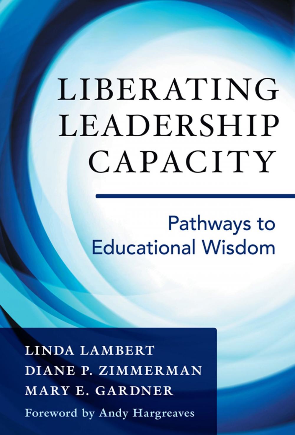 Big bigCover of Liberating Leadership Capacity