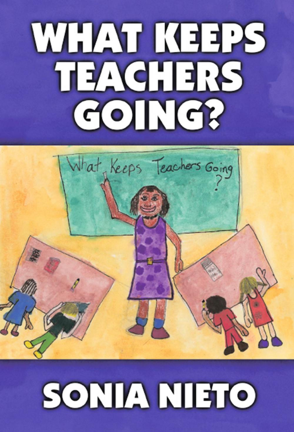 Big bigCover of What Keeps Teachers Going?