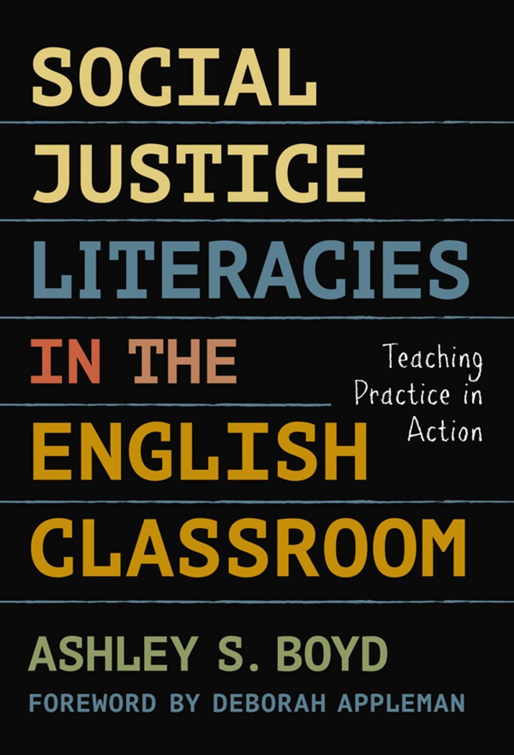 Big bigCover of Social Justice Literacies in the English Classroom