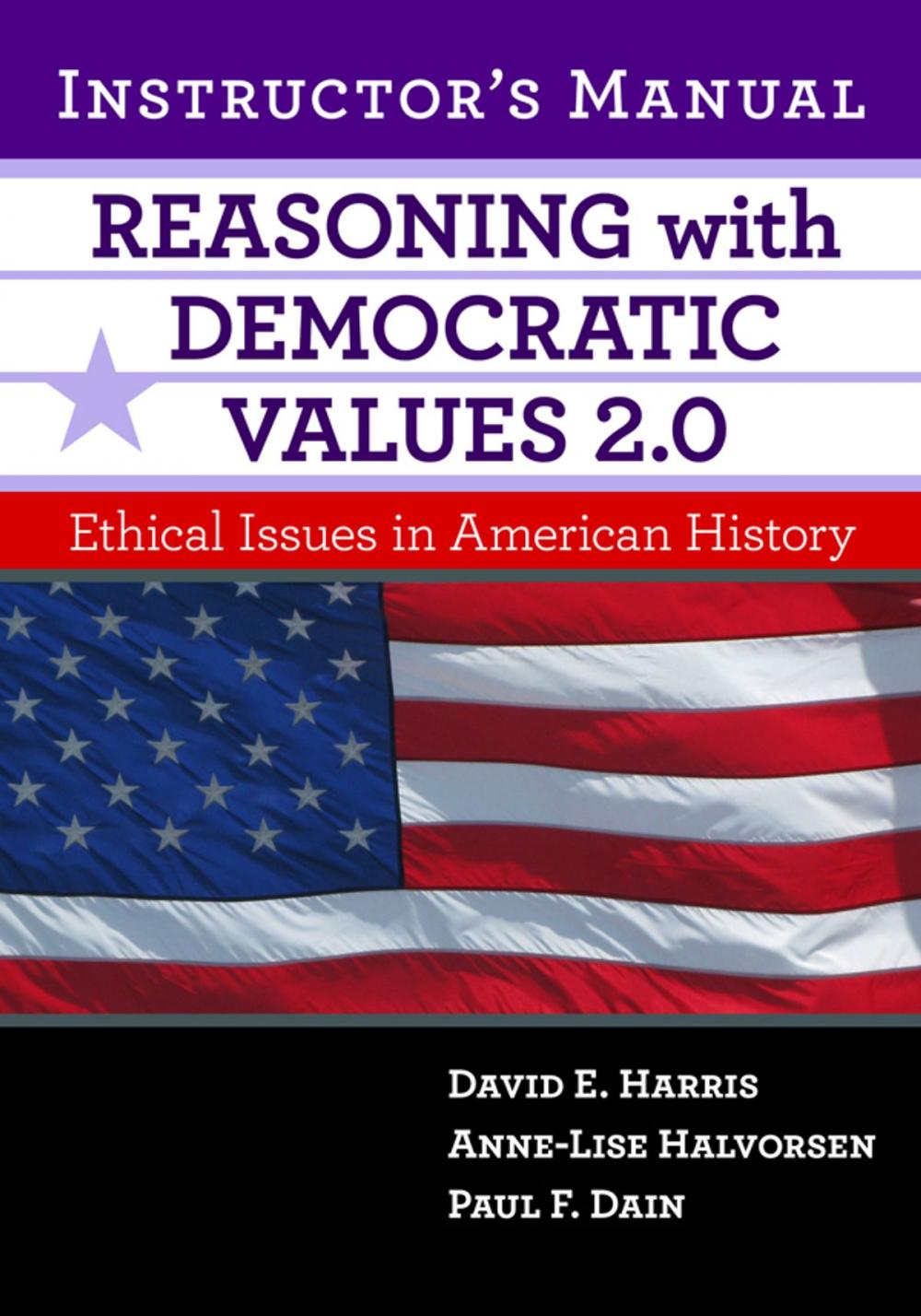 Big bigCover of Reasoning With Democratic Values 2.0 Instructor's Manual