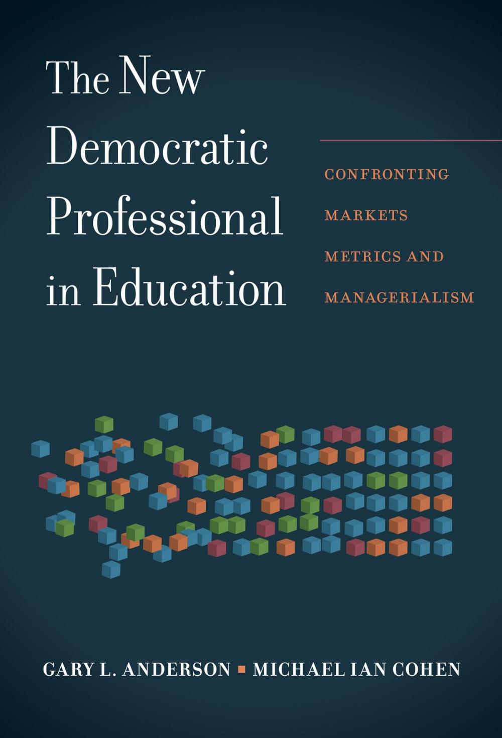 Big bigCover of The New Democratic Professional in Education