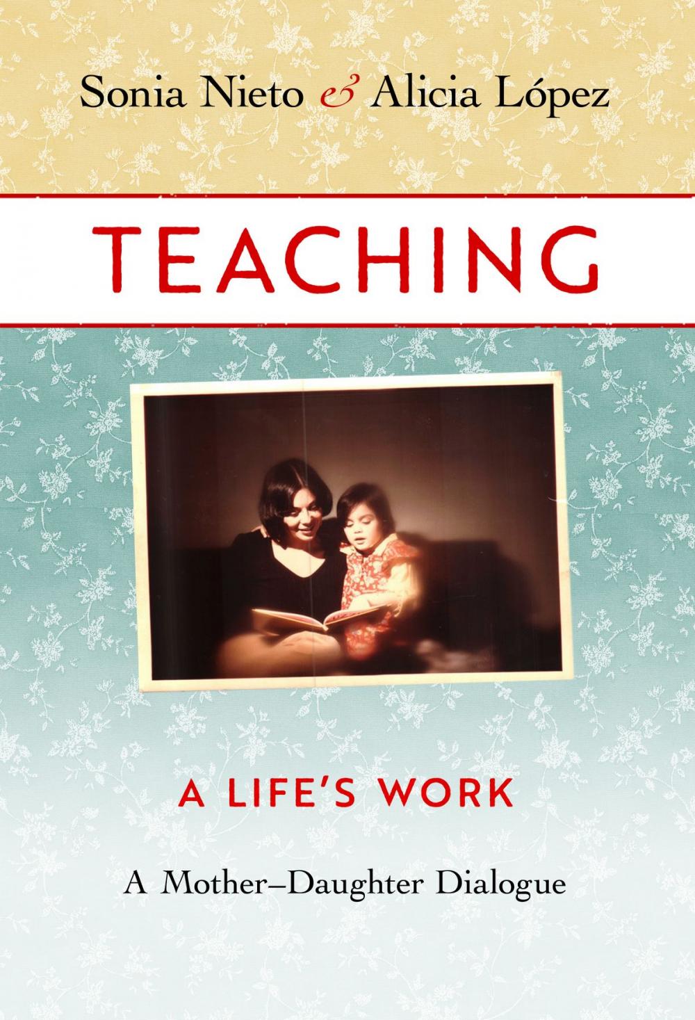 Big bigCover of Teaching, A Life's Work